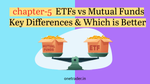 ETFs vs Mutual Funds – Key Differences & Which is Better