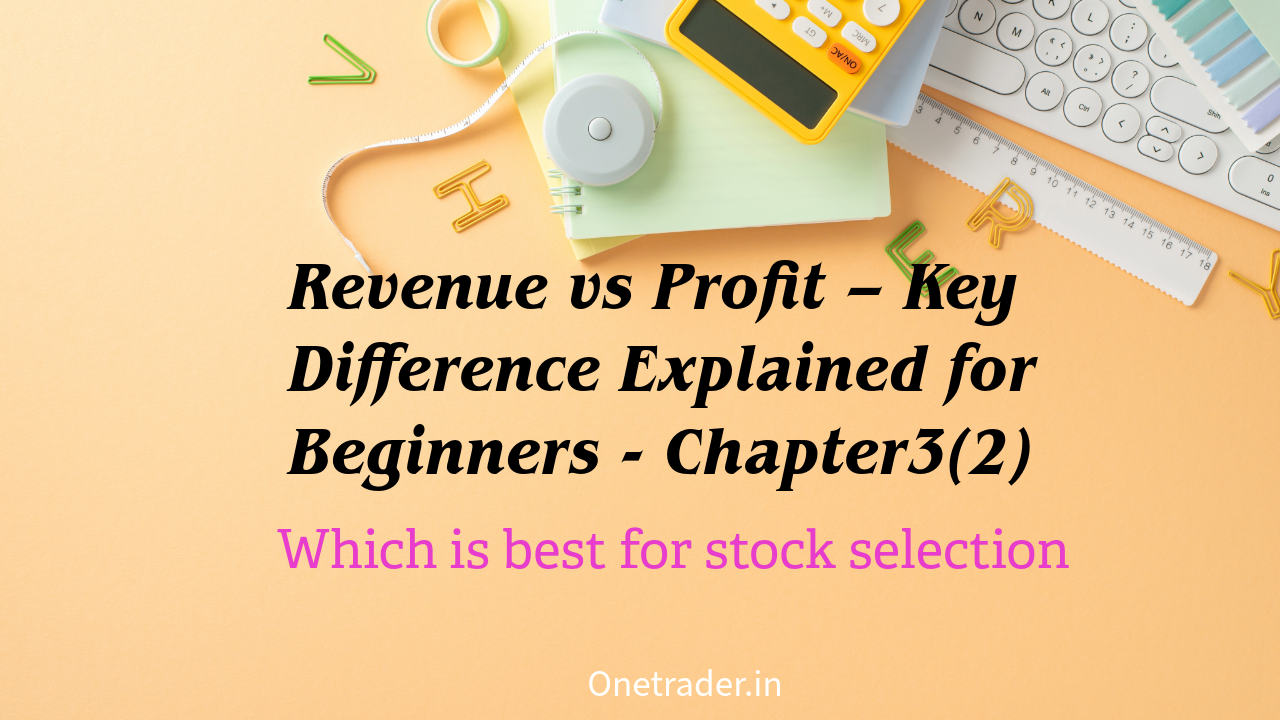 Revenue vs Profit – Key Difference Explained for Beginners