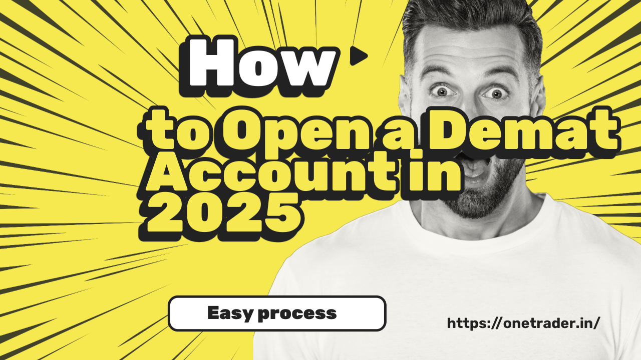How to Open a Demat Account in 2025