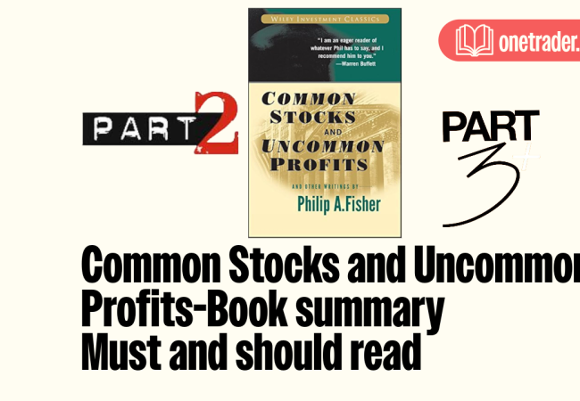 Common Stocks and Uncommon Profits β Part 2 & Part 3 Full Summary