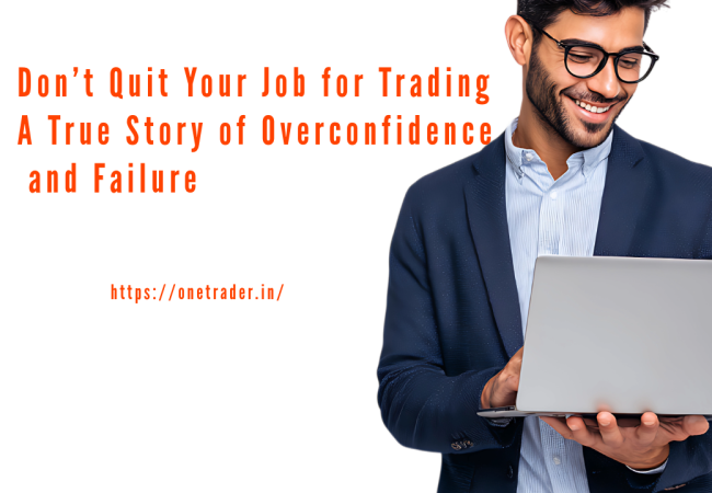 Donβt Quit Your Job for Trading β A True Story of Overconfidence and Failure