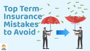 Top Term Insurance Mistakes to Avoid | Onetrader Guide