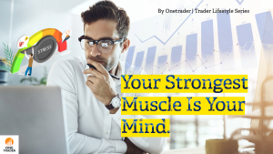Why Traders Need Mental Fitness More Than Physical Fitness