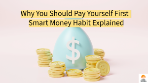 Why You Should Pay Yourself First | Smart Money Habit Explained – Onetrader