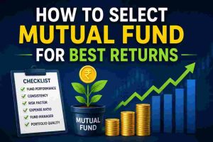 How to Select the Right Mutual Fund for Better Returns