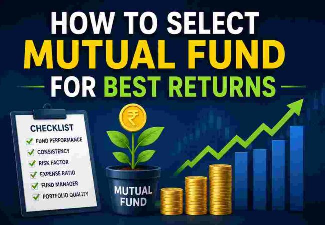 How to Select the Right Mutual Fund for Better Returns