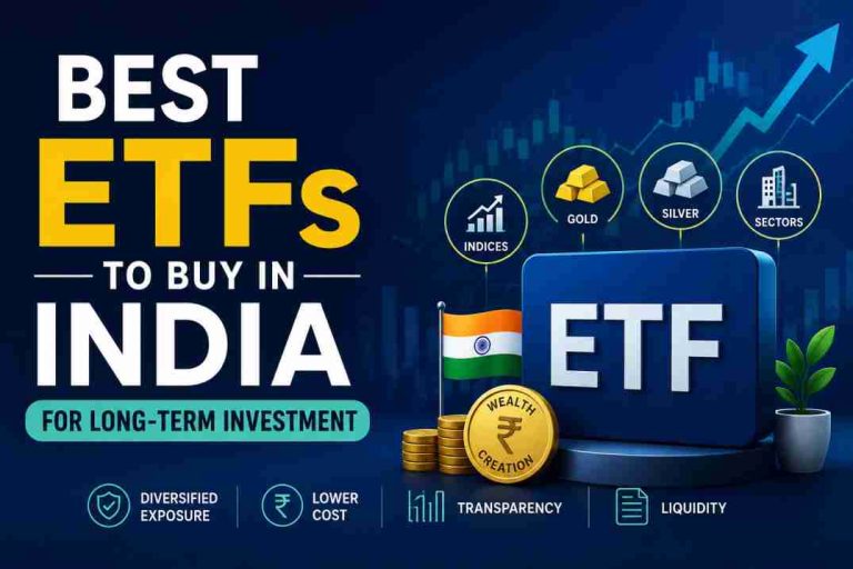 Best ETFs to Buy in India for Long-Term Investment
