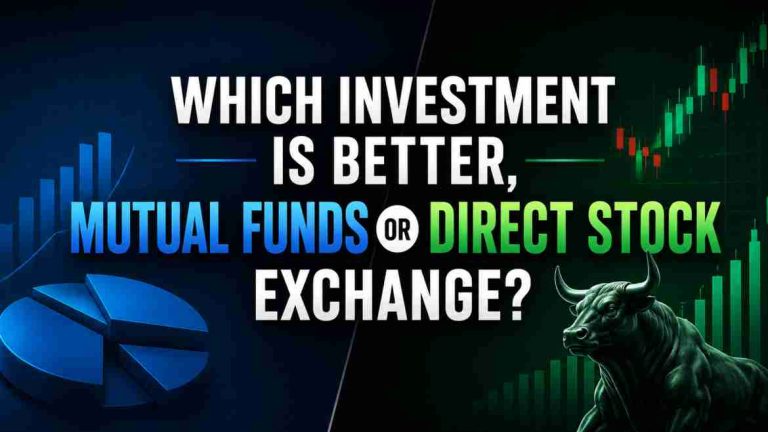 Which Investment Is Better, Mutual Funds or Direct Stock Exchange?