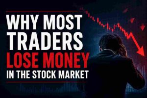 Why Most Traders Lose Money in the Stock Market