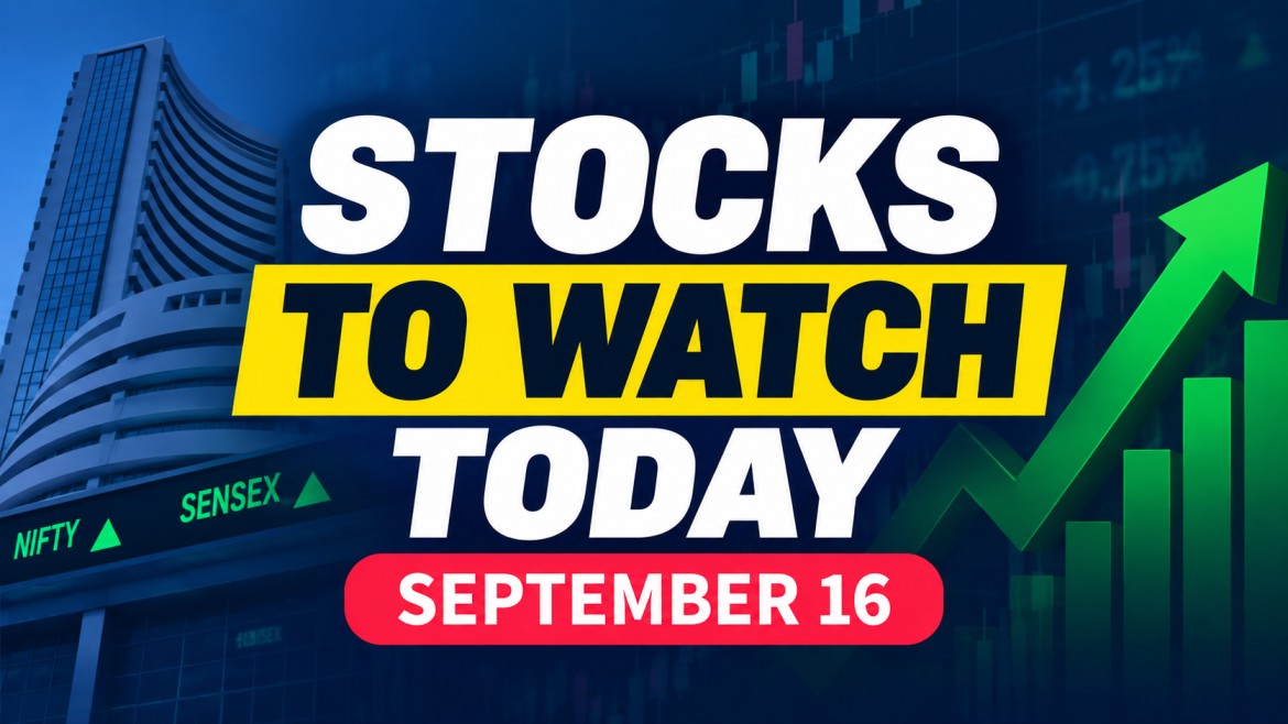 Stocks to Watch Today