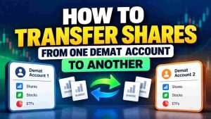 How to Transfer Shares From One Demat Account to Another – Complete Guide