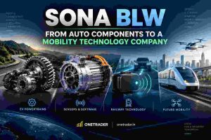 Sona BLW: From Auto Components to a Mobility Technology Company