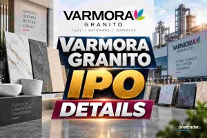 Varmora Granito IPO Details: Price Band, Dates, Financials, GMP and Key Risks