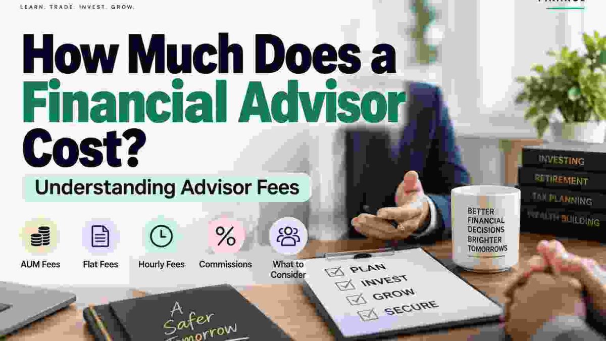 Financial Advisor, Financial Advisor Cost, Financial Advisor Fees, Financial Planning, Investing, Personal Finance, Wealth Management, Onetrader