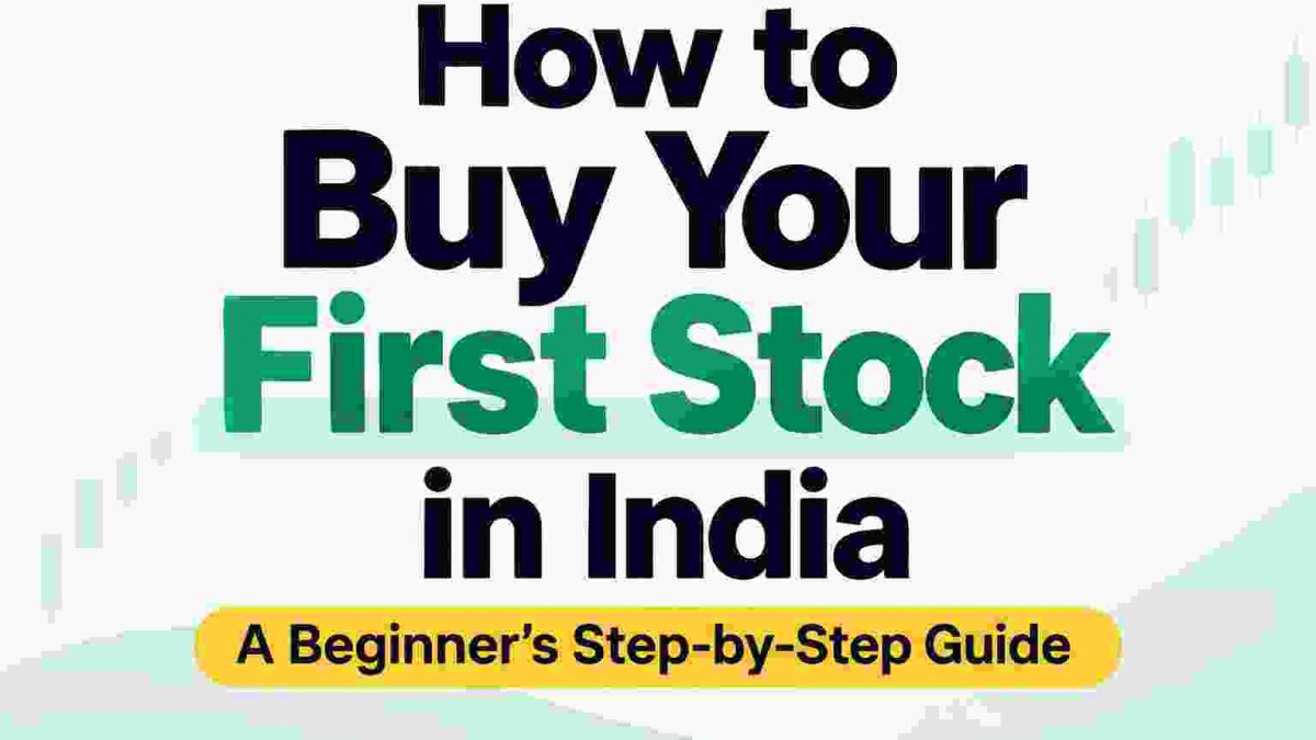How to Buy Your First Stock in India