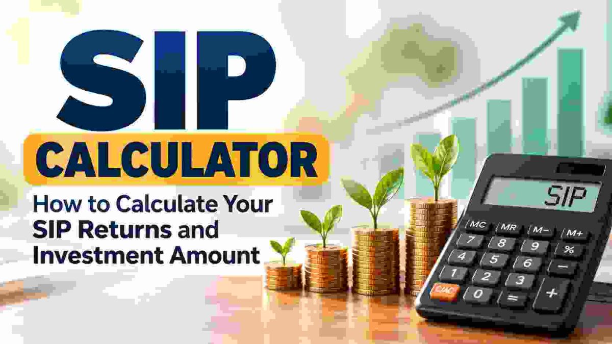 SIP Calculator – Calculate Mutual Fund SIP Returns