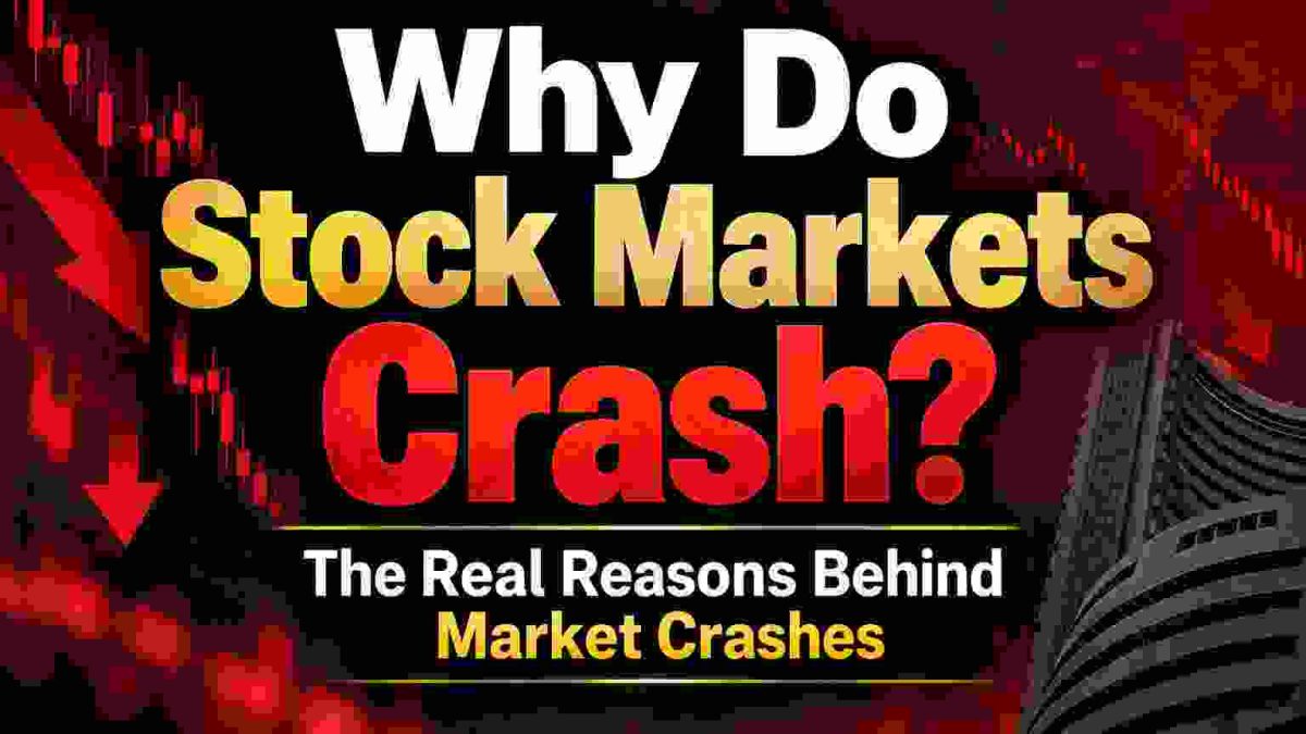Why Do Stock Markets Crash?