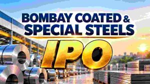 Bombay Coated & Special Steels IPO Details: Price Band, Dates, Financials, GMP and Listing