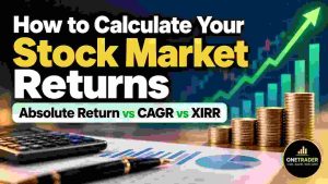 How to Calculate Your Stock Market Returns: Absolute Return vs CAGR vs XIRR
