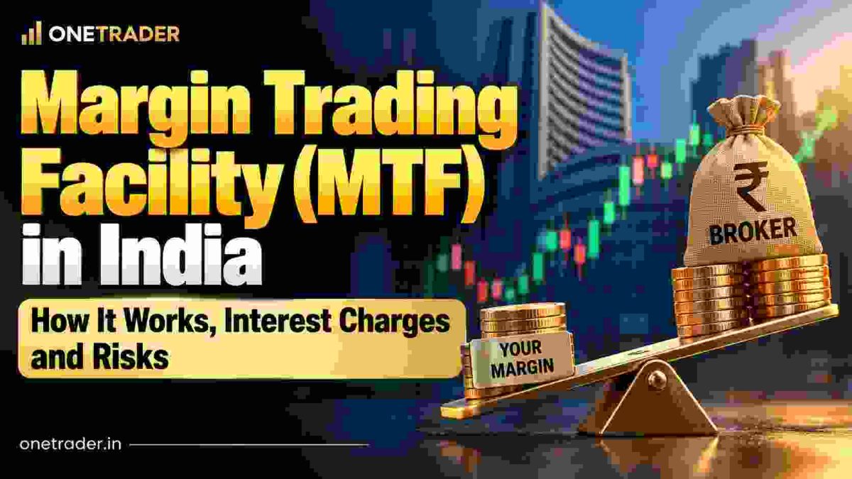 Margin Trading Facility in India explained with interest charges and leverage risks