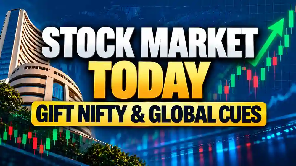 Stock Market Today – GIFT Nifty & Global Cues