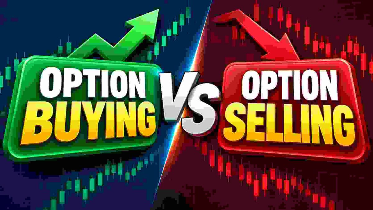 Option buying vs option selling explained for beginners