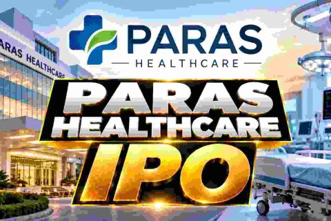 Paras Healthcare IPO