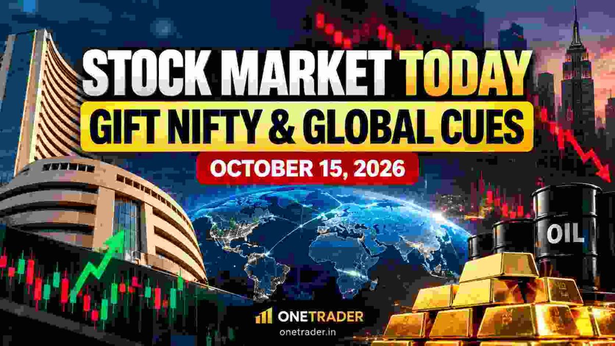 Stock Market Today October 15 2026 – GIFT Nifty, Sensex, Nifty and Global Market Cues