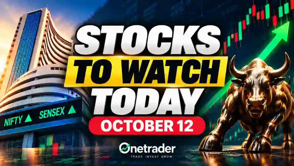 Stocks to Watch Today October 12 2026 – DMart, HCL Tech, Premier Energies and Adani Green