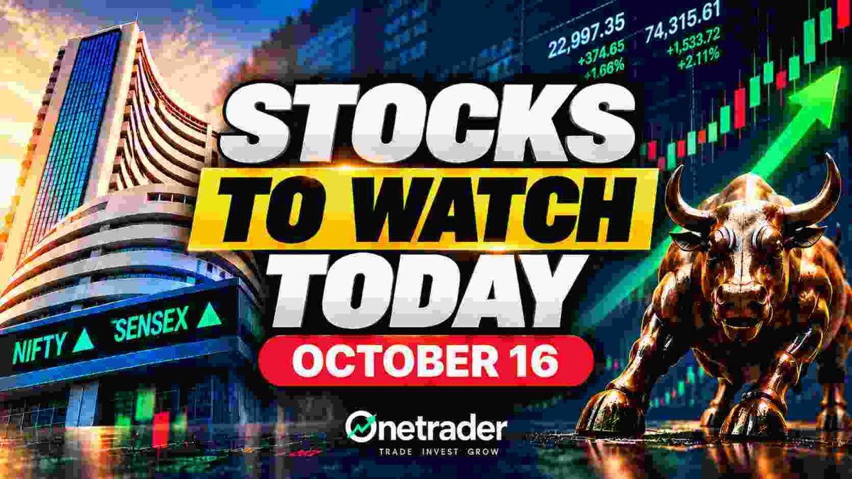 Stocks to Watch Today October 16 2026