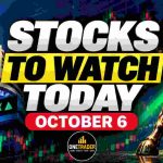 Stocks to Watch Today October 6 2026 – Trent, Axis Bank, Kotak Bank and other stocks