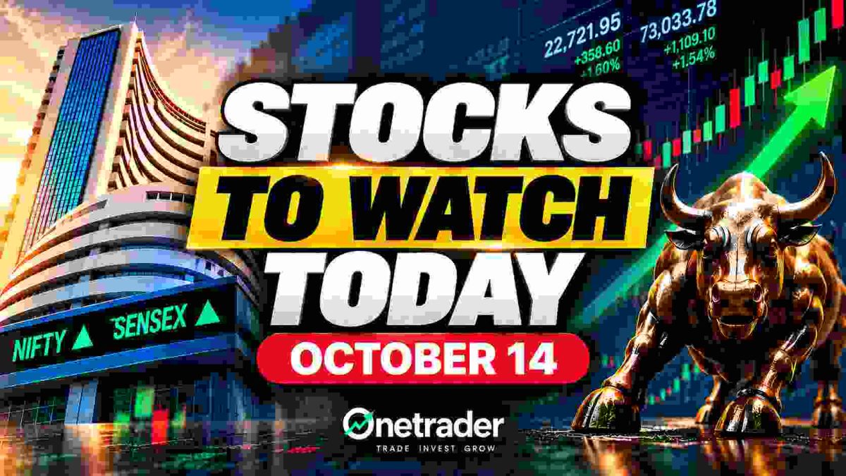 Stocks to Watch Today October 14 2026
