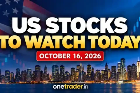 US Stocks to Watch Today – October 16, 2026