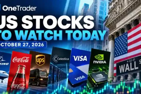 US stocks to watch today October 27, 2026 featuring Boeing, Visa, Nvidia, Celestica and Wall Street market news.