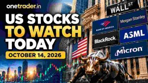 US Stocks to Watch Today: Bank of America, Morgan Stanley, BlackRock, ASML and Micron in Focus