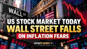 US Stock Market Today: Dow, S&P 500 and Nasdaq Fall as Hot Inflation Data Hits Wall Street
