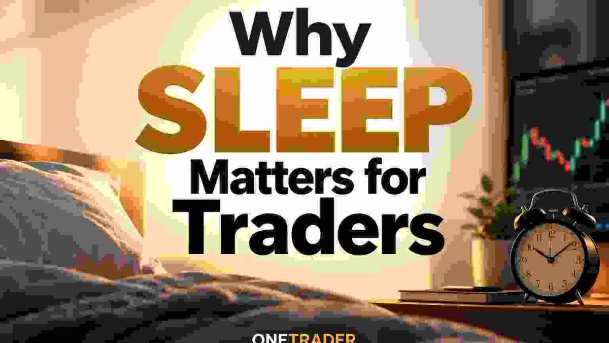 Sleep for Traders: How Better Sleep Improves Trading Performance